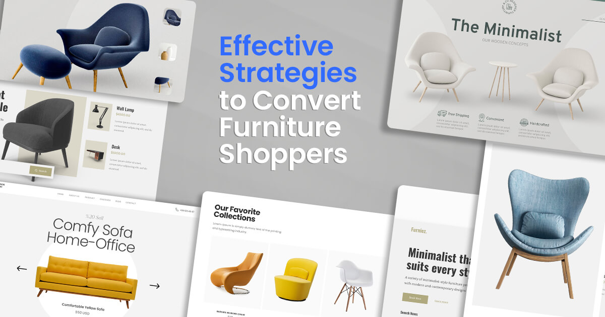 effective strategies to convert furniture shoppers